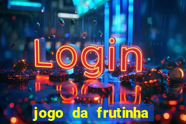 jogo da frutinha que paga no pix